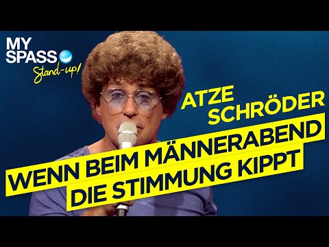 Wenn beim Männerabend die Stimmung kippt | Atze Schröder - Atze Schröder - Schmerzfrei