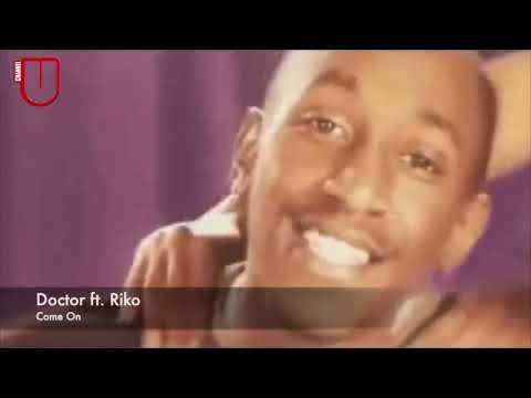 Doctor ft. Riko - Come On (Official Music Video) Prod. by Diesel