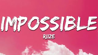 Download lagu RIIZE - Impossible (Lyrics) mp3 Download lagu RIIZE - Impossible (Lyrics) mp3