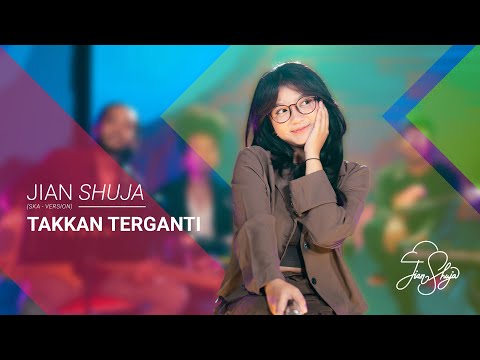 Jian Shuja - Takkan Terganti (Live Ska Reggae)