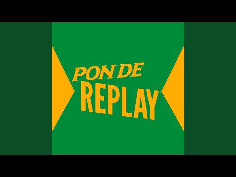 Pon De Replay (Extended Mix)