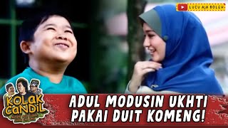 Download lagu MODUS AMAL! ADUL NEKAT PAKE DUIT KOMENG BUAT CAPER SAMA UKHTI - KOLAK CANDIL mp3 Download lagu MODUS AMAL! ADUL NEKAT PAKE DUIT KOMENG BUAT CAPER SAMA UKHTI - KOLAK CANDIL mp3