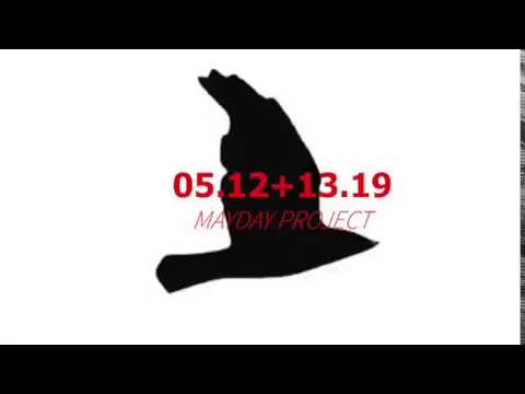 05-12-19 Mayday Project