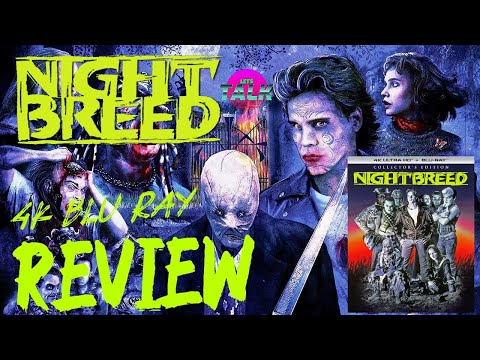 NIGHTBREED - MOVIE & 4K BLU RAY REVIEW - SCREAM FACTORY