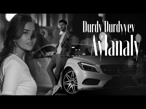 DURDY DURDYYEV - Aýlanaly /Official Music Video/ 2022