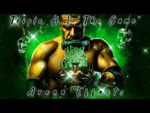 [RAE] Triple H Theme Arena Effects | "The Game"