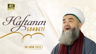 Haftanın Sohbeti 20 Ekim 2022