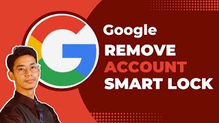 How to Remove Saved Account from Google Smart Lock !