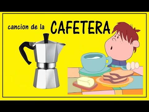 Canción de la cafetera - Canciones infantiles del DVD: Cantando en Amapola