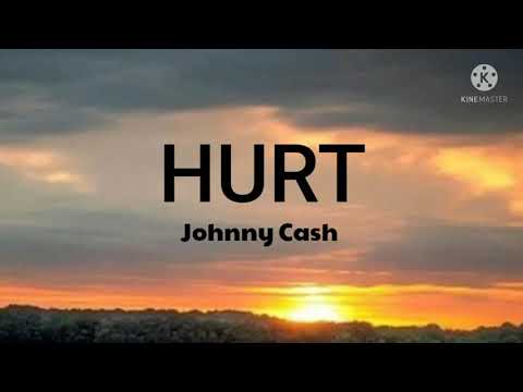 Johnny Cash-Hurt Lyrics)