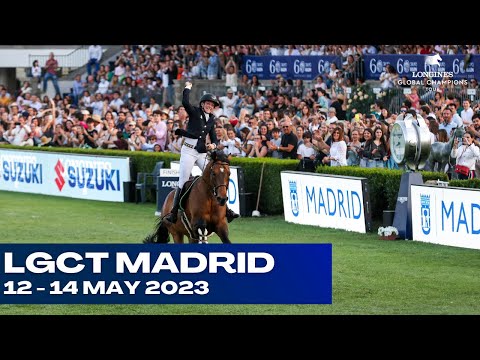 Next Stop On The Longines Global Champions Tour Is Madrid | 12 -14 May