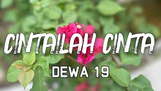 Download lagu Cintailah Cinta - Dewa 19 | Lyrics mp3