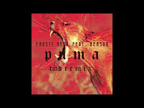 Frosti Rege - Puma ft. Berson (TRUSS ME DADDY remix)