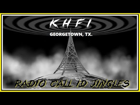 RADIO CALL LETTER JINGLES - KHFI (GEORGETOWN, TX.)