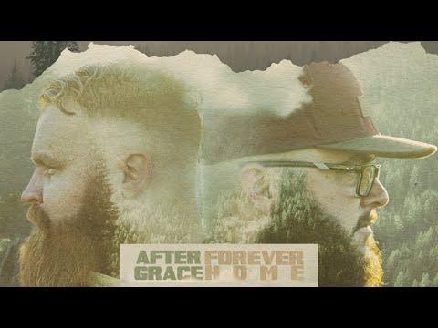 Forever Home Music Video by After Grace