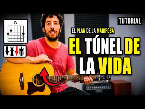 Tunel de La Vida - El Plan de La Mariposa