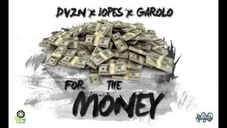 DVZN + LOPES + GAROLO.- For the money