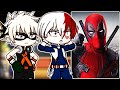 MHA React To Deku As DeadPool TikTok Gacha React