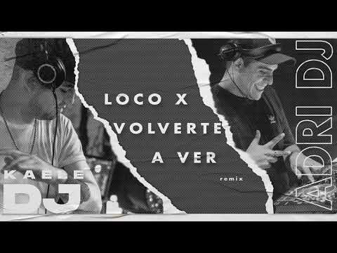 Loco X Volverte A Ver El Chili Racr Remix Roman - Dj Dayron