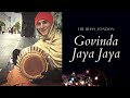 Govinda Jaya Jaya In East Ham London With The B L I S S
