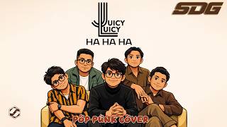 Download lagu Pop punk cover HAHAHA - Juicy Luicy mp3