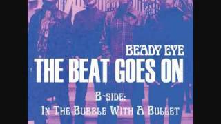 Beady Eye - In The Bubble With A Bullet - 18/07/2011 - B-SIDE
