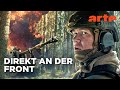 Der Krieg In Der Ukraine Aus Erster Hand Berichtet ARTE