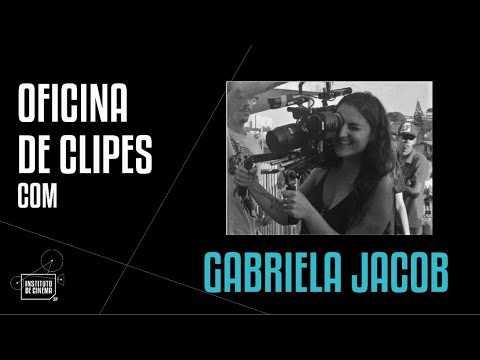Oficina de Clipes | Gabi Jacob