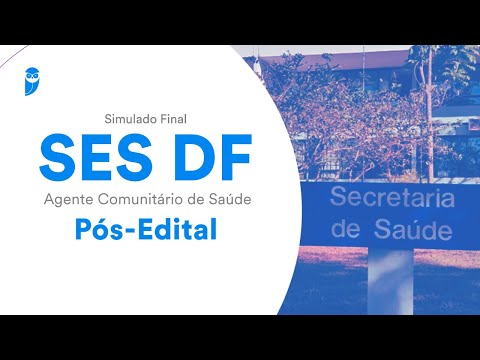 Simulado Final SES DF - Agente Comunitário de Saúde - Pós-Edital - Correção