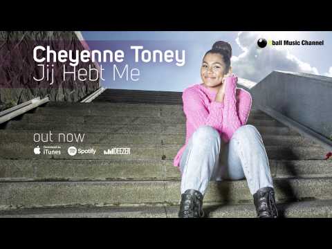 Cheyenne Toney - Jij Hebt Me (Official Audio)