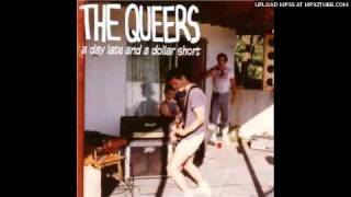 The Queers - We'd Have A Riot Doing Heroin