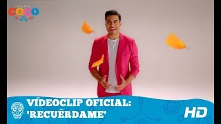 Coco de Disney•Pixar | Videoclip oficial &quot;Recuérdame&quot; con Carlos Rivera | HD