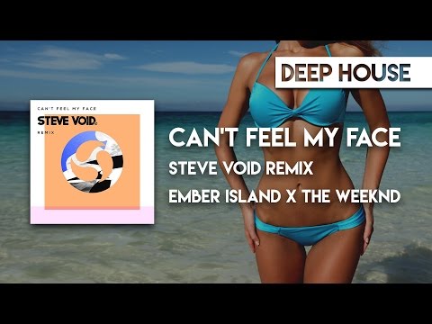 Embers Island x The Weeknd - Can't Feel My Face (Steve Void Remix)
