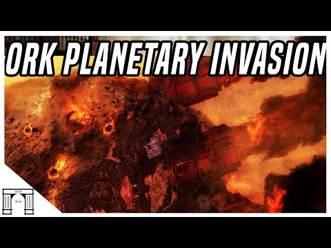 Ork Planetary Invasion Strategy And Tactics! How The Greenskins Conquer Worlds In 40k Lore