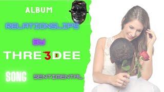 Sentimental Music Video