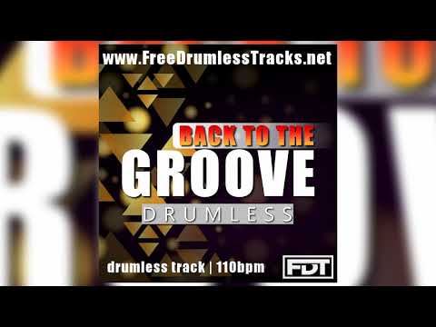 FDT Back to the Groove - Drumless (www.FreeDrumlessTracks.net)
