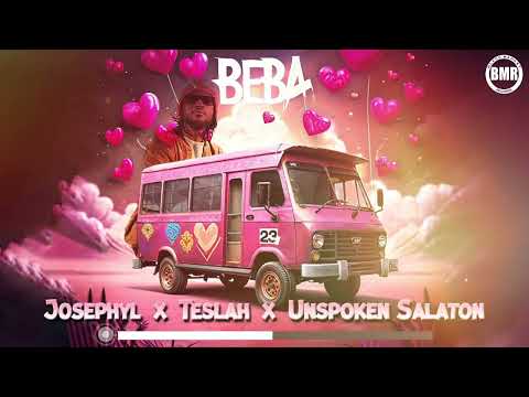 Josephyl, Teslah & Unspoken Salaton - BEBA | Official Visualizer