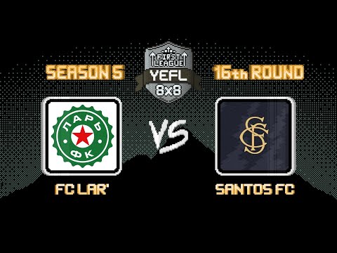 16th Round YEFL 8x8 S5 «FIRST LEAGUE» - FC Lar' 3-2 Santos FC
