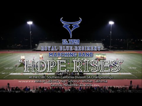 Royal Blue Regiment performs "Hope Rises" at CSBC Division 5A SoCal Regional Championships, 11/22/25