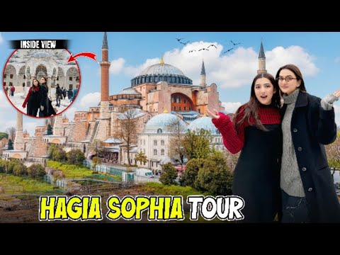 Hagia Sophia & Blue mosque tour 🕌❤~ Barbecue party in Istanbul 😍🍗| Hira Faisal | Sistrology