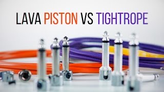 Video thumbnail for Lava Piston vs Lava Tightrope assembly comparison by Shift Line