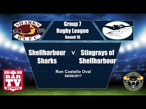2017 Group 7 RL Round 16 - Shellharbour Sharks V Stingrays of Shellharbour