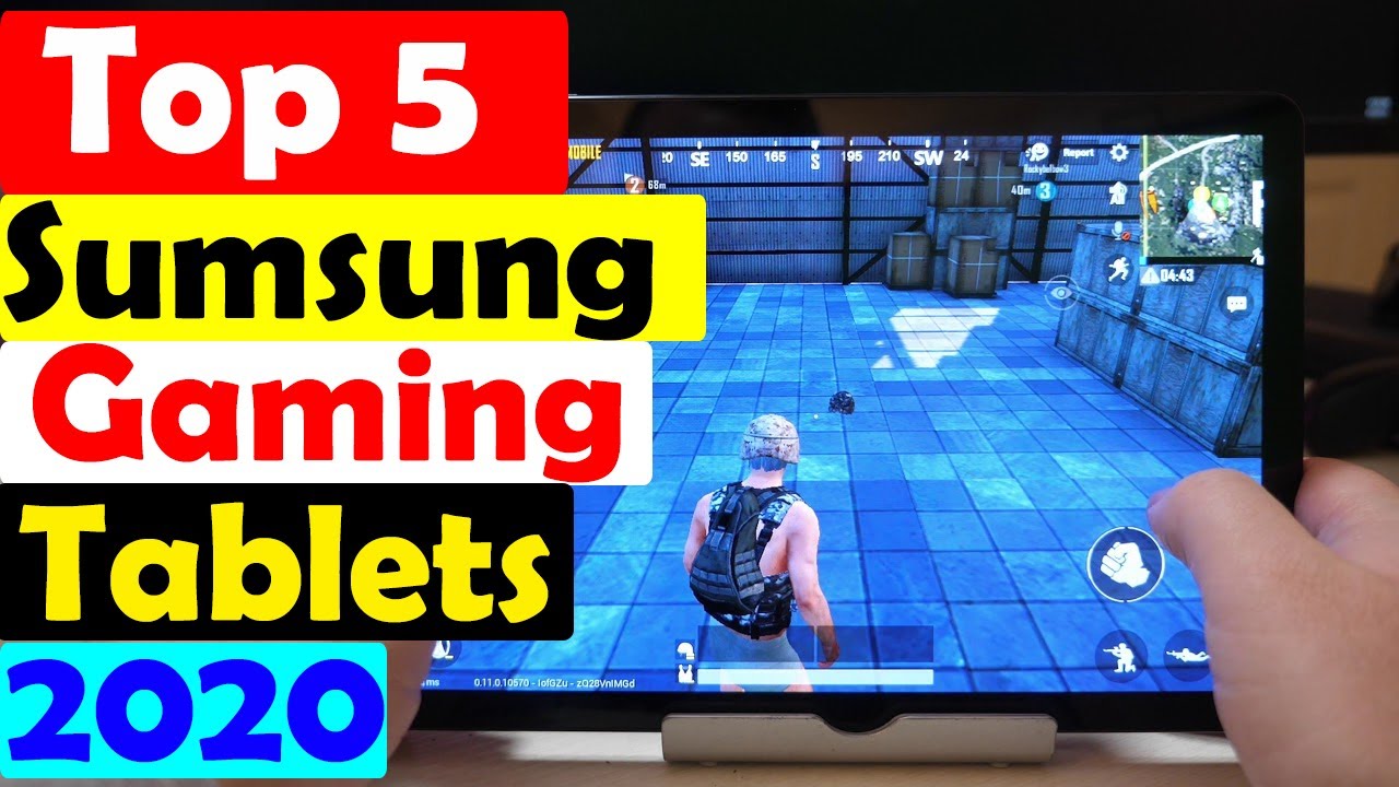 Top 5 Samsung gaming  Tablets
