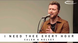 CALEB &amp; KELSEY - I Need Thee Every Hour: Song Session