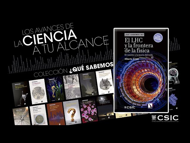Vídeo relacionado con El lhc y la frontera de la física: El camino a la teoría del todo: 100 (¿Qué sabemos de?)