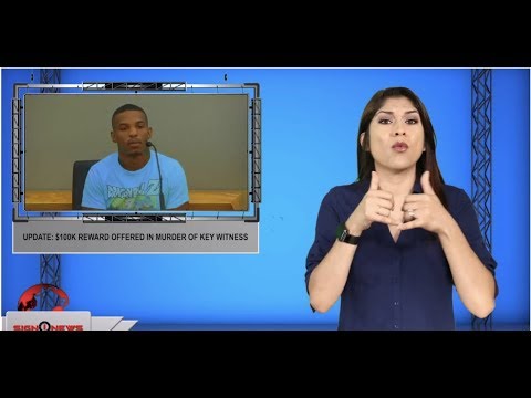 Update: $100K reward offered in murder of key witness (ASL - 10.7.19)