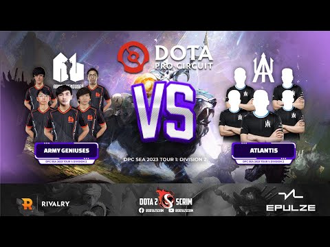 Army Geniuses vs Atlantis - DPC SEA 2023 Tour 1: Division II - Game Highlights - BO3