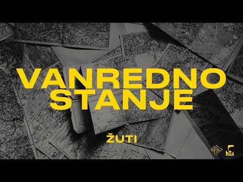 Žuti - Vanredno Stanje 2019