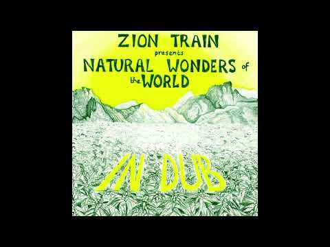 Zion Train – Natural Wonders Of The World In Dub (Full Album) (1994)