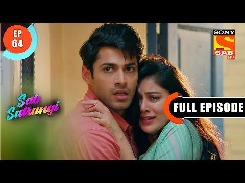 Gargi's Surprise For Mannu - Sab Satrangi - Full Episode - Ep 64 - 21 April 2022